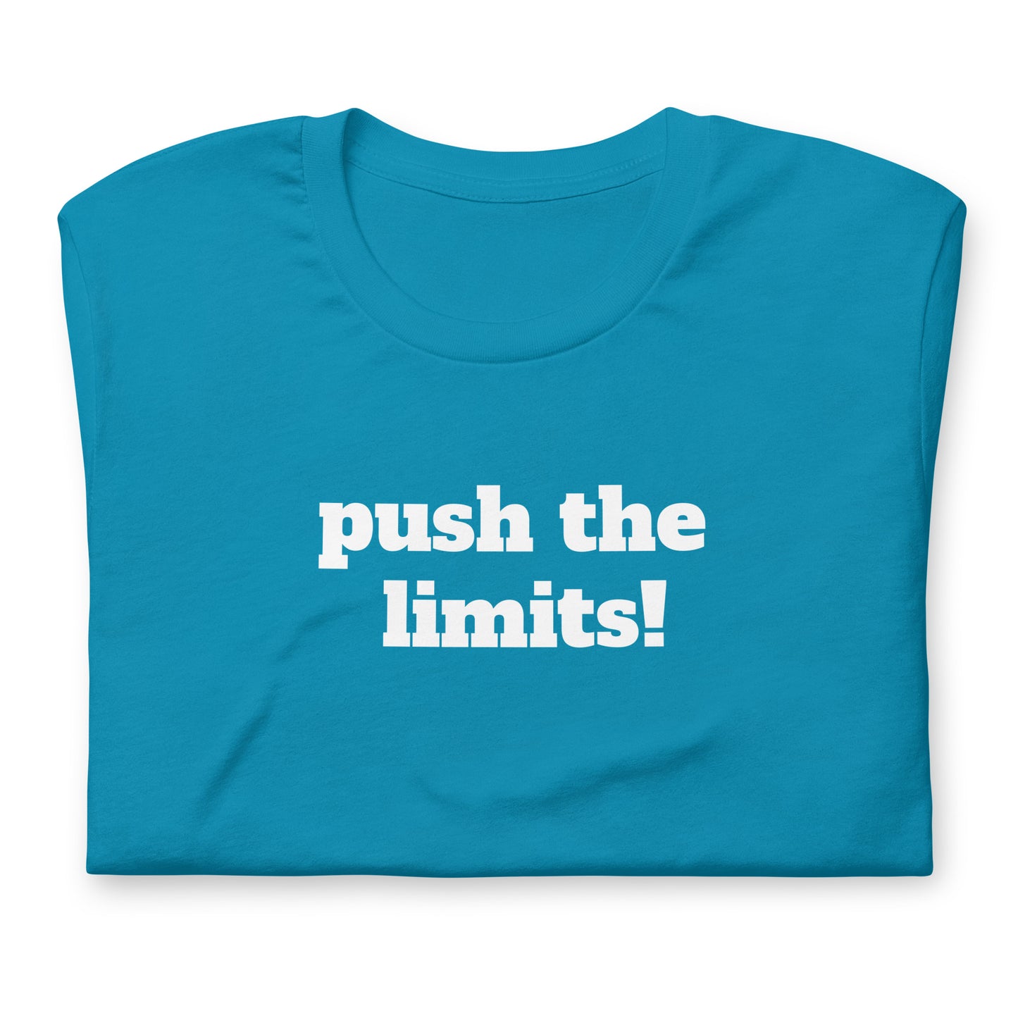 Push The Limits! Sansui Fit Unisex t-shirt