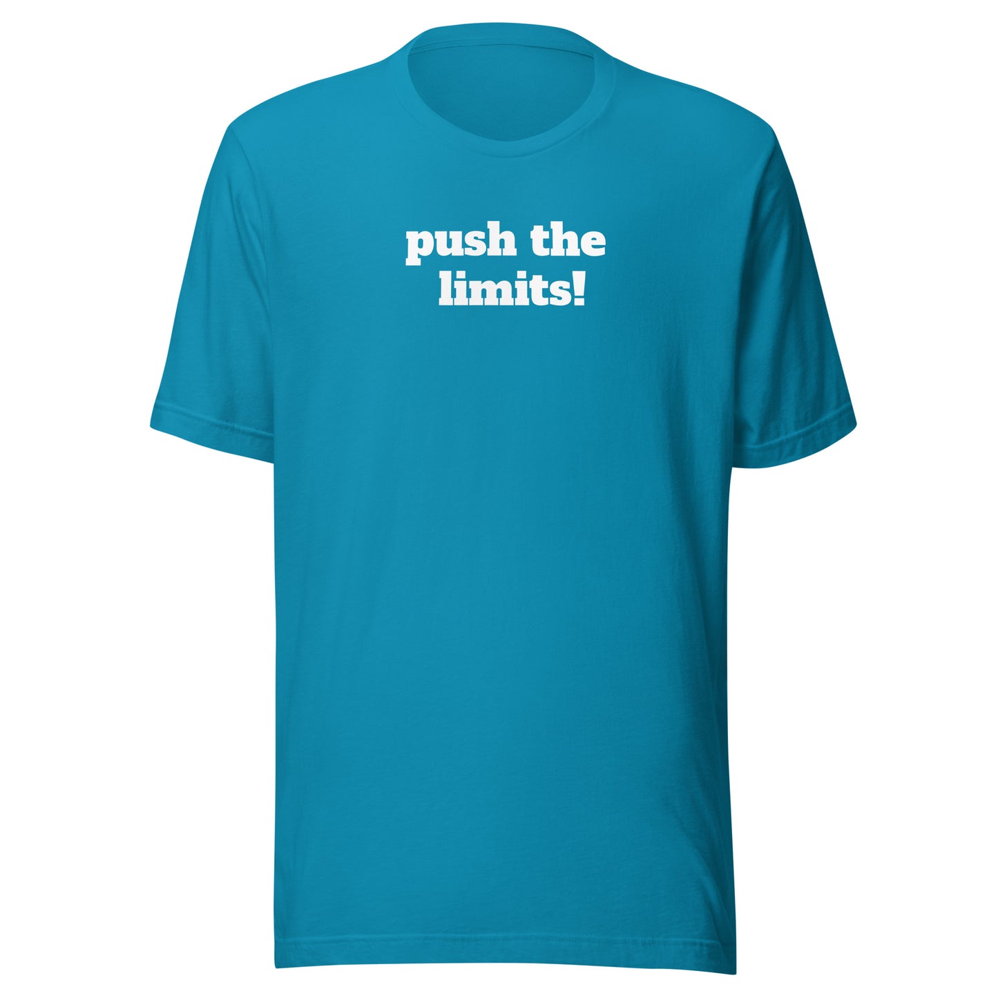 Push The Limits! Sansui Fit Unisex t-shirt