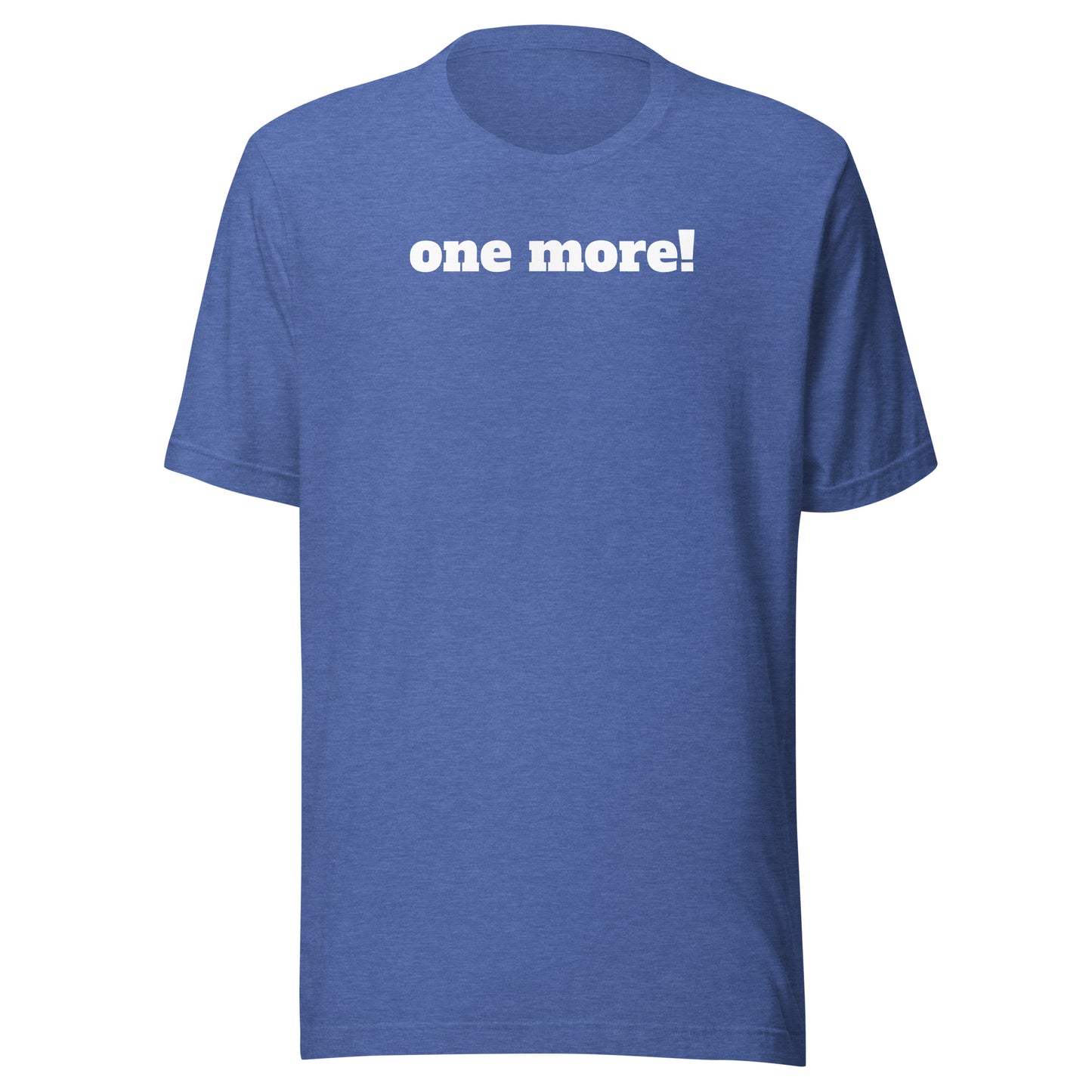 Push, One More! Sansui Fit Unisex t-shirt