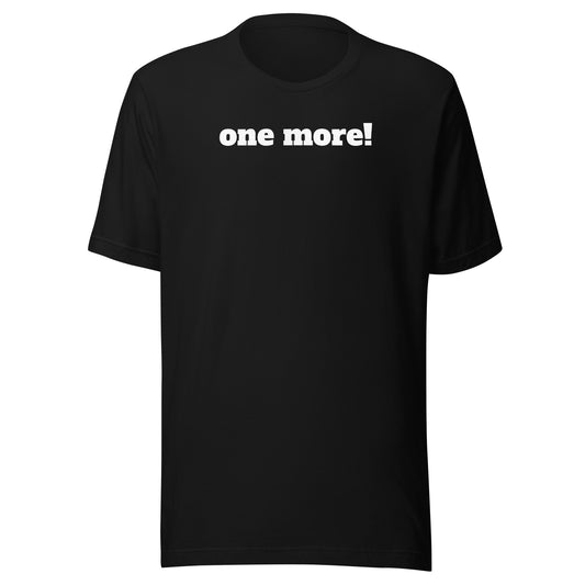 Push, One More! Sansui Fit Unisex t-shirt