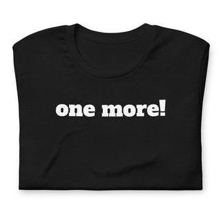 Push, One More! Sansui Fit Unisex t-shirt