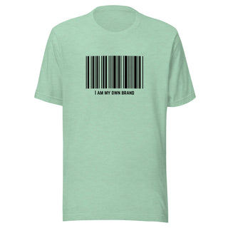 I Am My Own Brand Unisex t-shirt
