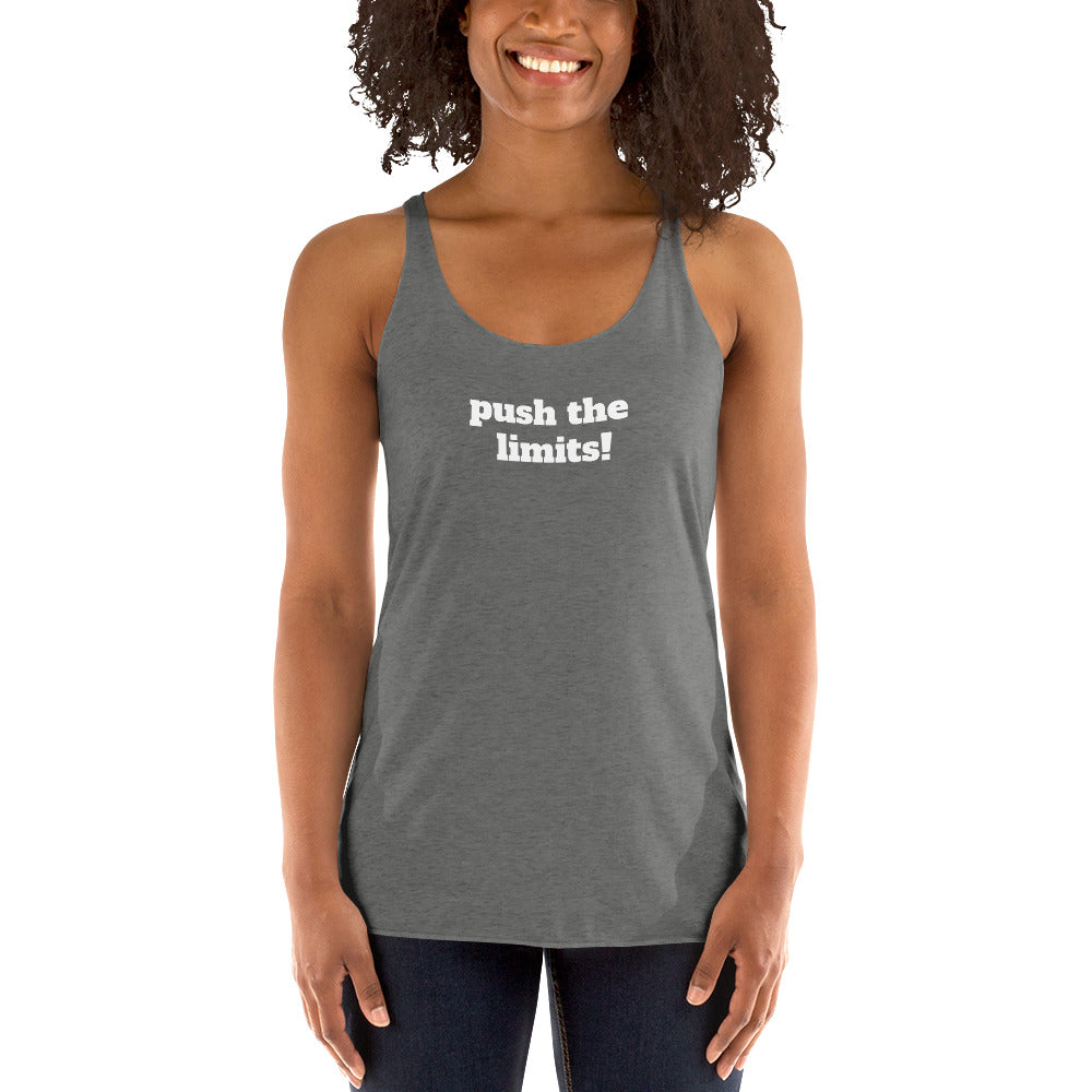 Push The Limits! Women's Racerback Tank